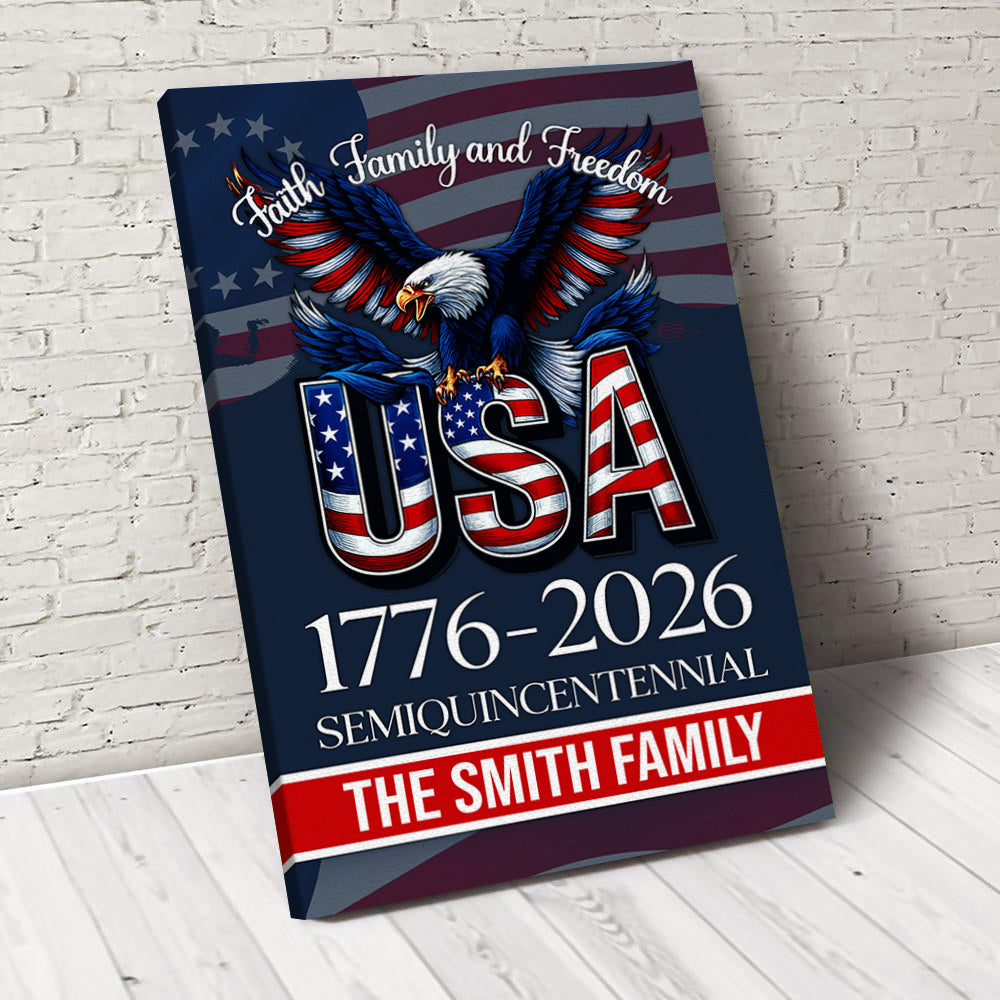 Personalized Faith, Family & Freedom America 250 Years Patriotic Canvas Poster HO82 901444