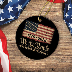 America 250th Birthday US Flag 250 Years We The People Ceramic Ornament HO82 894626