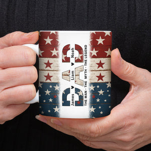 Dad The Man The Myth The Legend - Personalized Mug For America Dad Grandpa CH07 895990