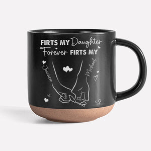 Personalized Gift First My Daughter Forever My Friend Engraved Pottery Mug - Best Christmas Gift for Mom, Daughter HO82 891233