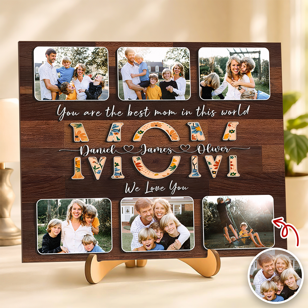 Custom Photo You Are The Best Mom Personalized Mother's Day Gifts 2-Layered Wooden Plaque CH07 911136