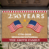 250 Years Semiquincentennial America 1776-2026 Personalized Patriotic Doormat CH07 910272