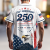 USA 250th Anniversary Baseball Jersey Shirt 4th of July Gift CH07 911834