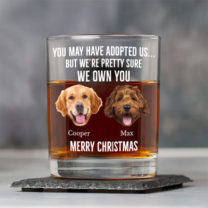 Custom Photo I'm Pretty Sure I Own You Personalized Whiskey Glass For Dog Lover LM32 895073