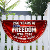 Custom Family Name 250 Year of Freedom USA Anniversary Non-Pleated Fan Flag CH07 910642