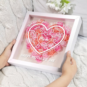 You Are The Piece That Hold Us Together - Personalized Flower Shadow Box Mother's Day Gift CH07 895468