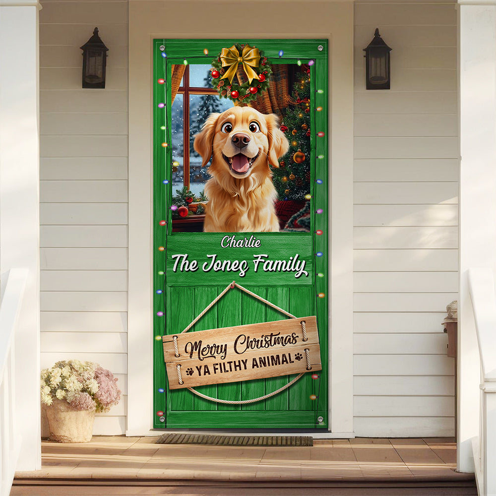 Custom Cute Photo Merry Christmas Ya Filthy Animal Door Cover LM32 897181