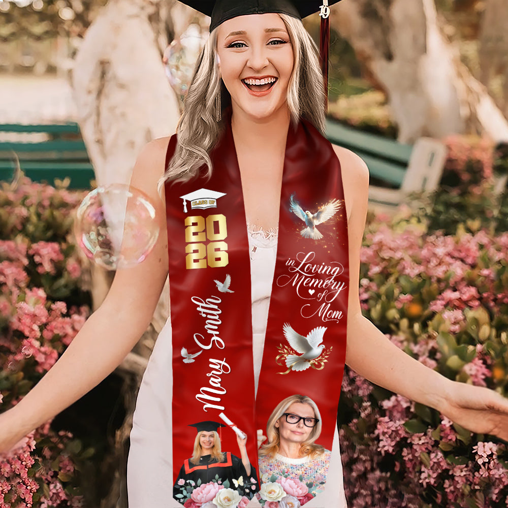 Custom Photo In Loving Memory Of Mom Class of 2026 Graduation Stole TH10 898553