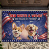 Personalized Cute Dog Red White Woof America 250 Years Of Freedom Doormat TH10 169055