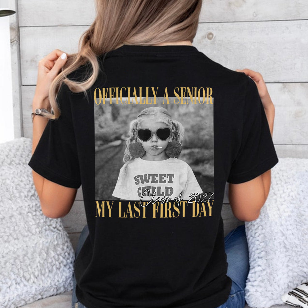 Personalised Vintage Photo And Year Senior - Officially A Senior - My Last First Day Back Dark Shirt HA75 922040