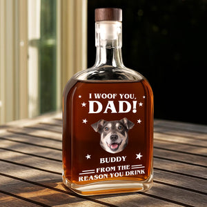 Custom Photo We Woof You - Dog Personalized Custom Whiskey Bottle - Father's Day, Gift For Dad, Pet Owners, Pet Lovers HO82 894074
