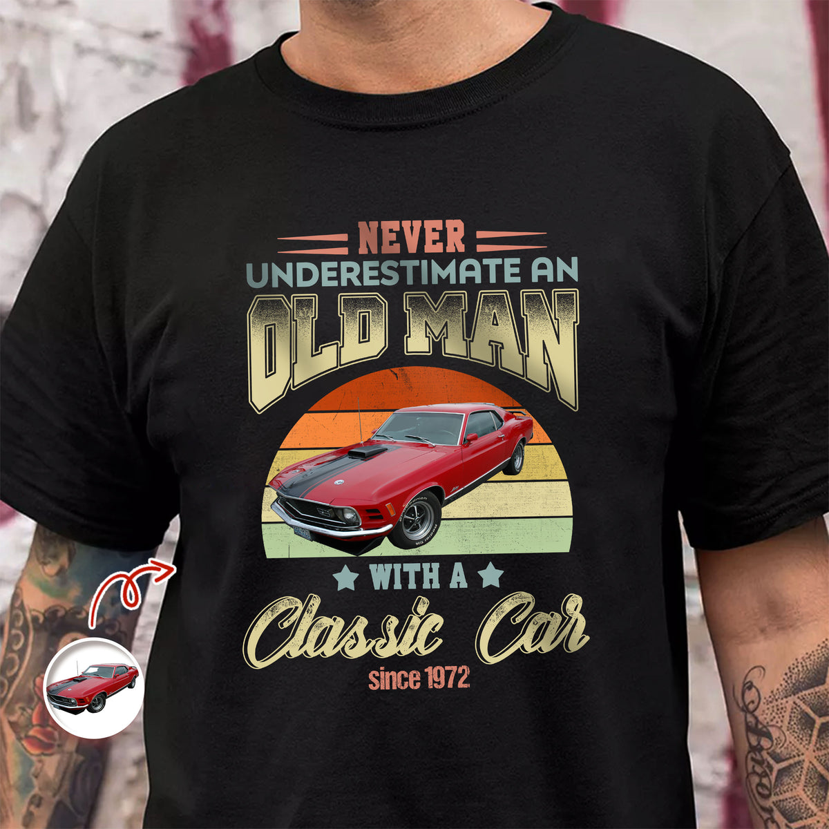 Custom Car Photo Never Underestimate An Old Man With A Classic Car Shirt HO82 900196