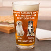 Custom Photo Woof Best Dog Dad Personalized Print Beer Glass HA75 892546