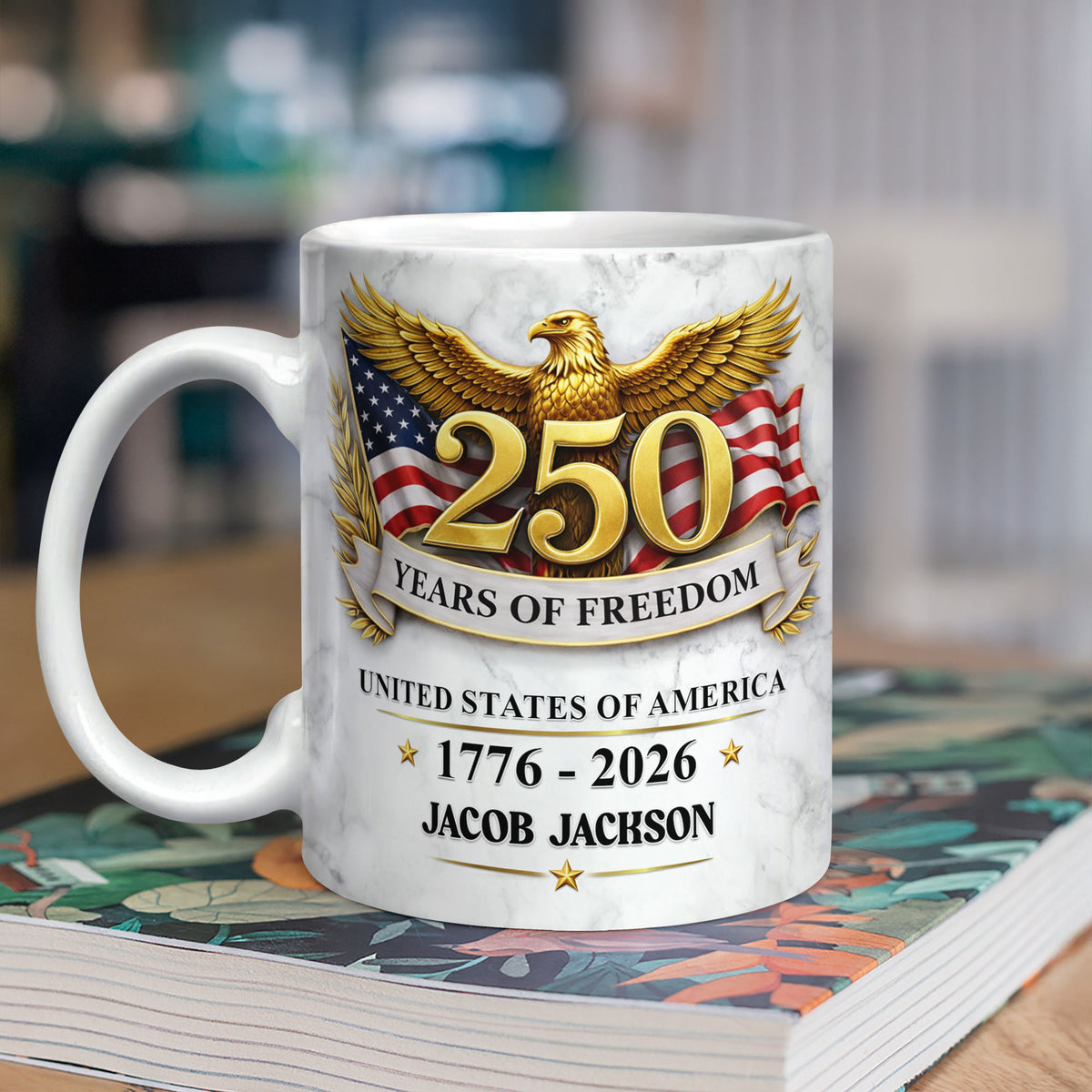 Personalized 250 Years Of Freedom America Mug TH10 169345