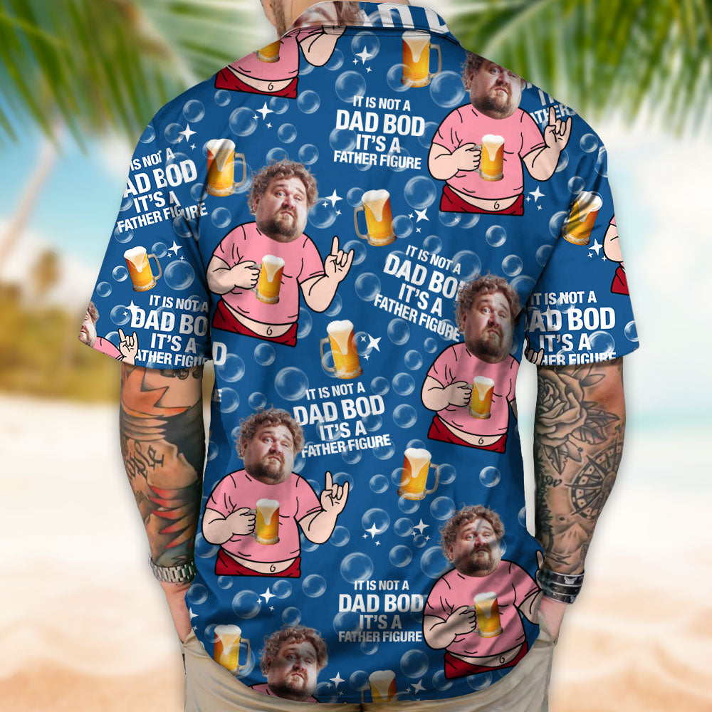 Custom Photo It Is Not A Dad Bob It's A Father Figure Familly Hawaii Shirt HO82 893750