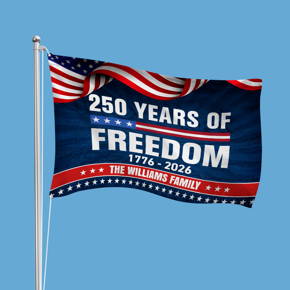 Custom Family Name 250 Years Of Freedom 1776-2026 House Flag HA75 920954