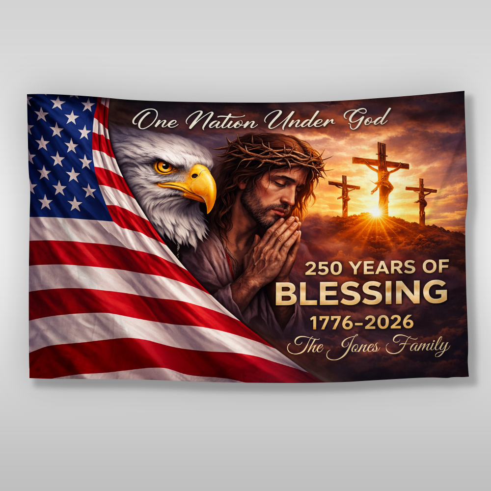Custom Family Name One Nation Under God 250 Years of Blessing 1776 - 2026 House Flag HO82 902108