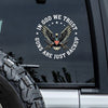 In God We Trust - Guns Are Just Backup Car Window Decal Sticker CH07 910290