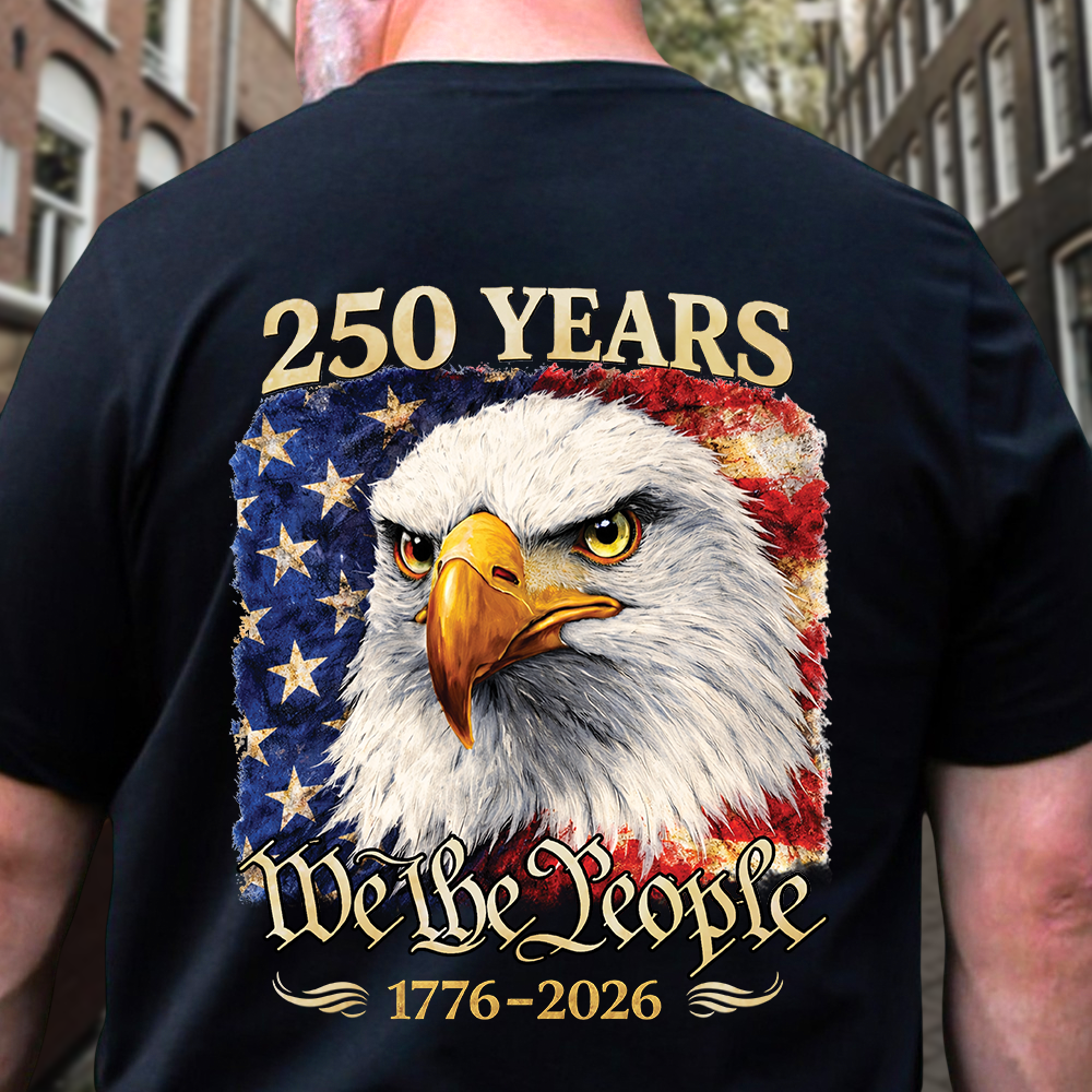 250 Years America Patriotic USA Flag 250th Anniversary 1776-2026 Back Shirt HA75 920930