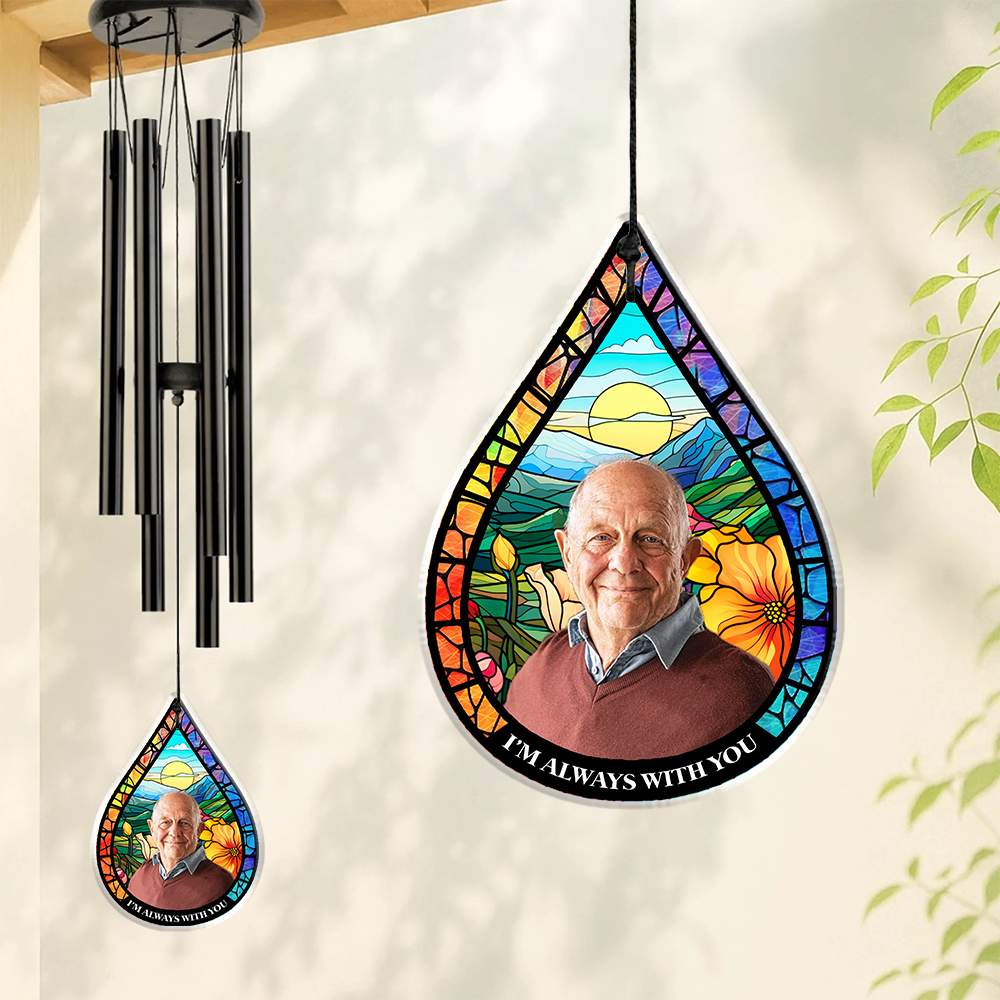 Custom Photo I'm Always With You Memorial Acrylic Wind Chimes HA75 898098