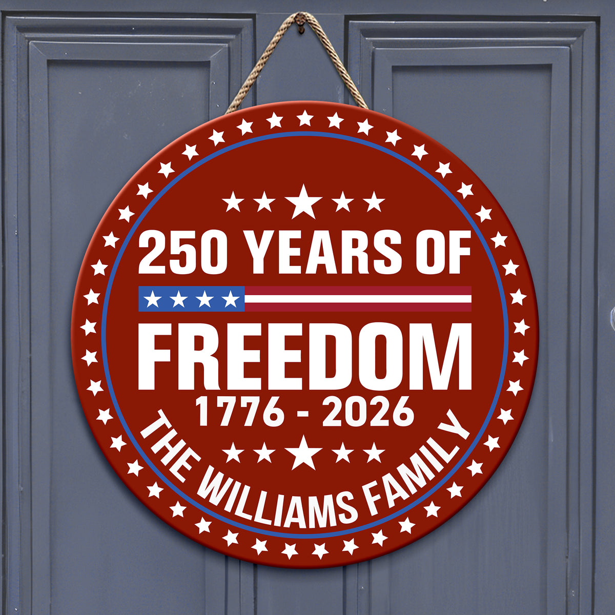 250 Years Of Freedom Custom Family Name Personalized Door Sign TH10 898739