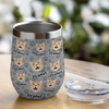 Custom Photo Funny Pet Face Pattern Dog Cat Wine Tumbler HA75 892342