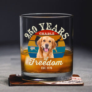 Custom Dog Photo 250 Years of Freedom EST. 1776 Whiskey Glass LM32 895325
