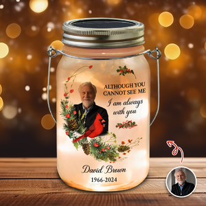 Custom Photo I Am Always With You Memorial Mason Jar Light LM32 897581