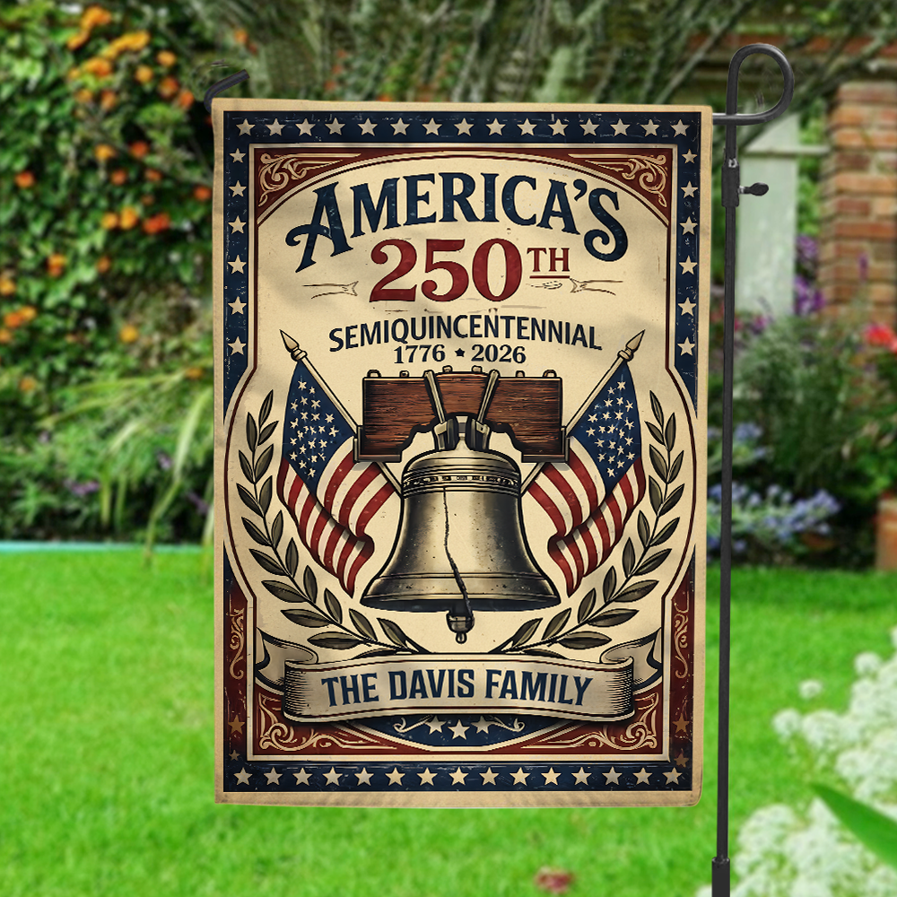Custom Family Name America 250th Semiquincentennial Garden Flag HO82 901422