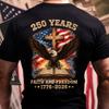 250 Years Faith And Freedom 1776-2026 Back Shirt HA75 920936