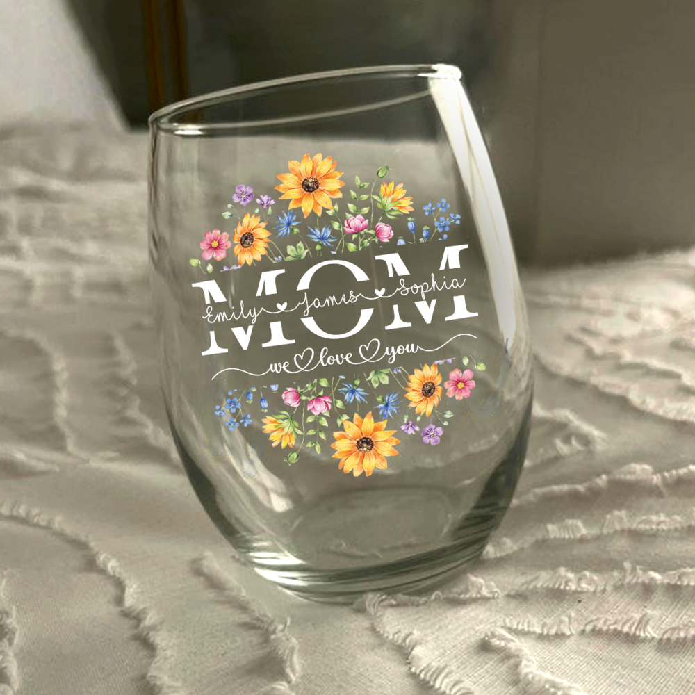 Custom Name We Love You Mom Flower Wine Glass CH07 910384