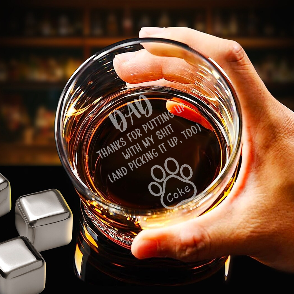 Custom Photo Dad Thanks For Putting Up With My S*** Engraved Whiskey Glass HA75 892344