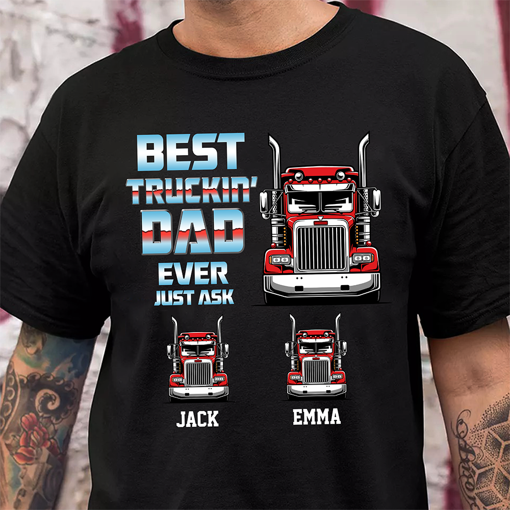 Best Truckin Dad - Personalized Dark Shirt TH10 894511