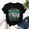 Custom Photo In Loving Memory Sympathy Gift Loss Of Loved One - Personalized Photo Memorial Shirt CH07 896382