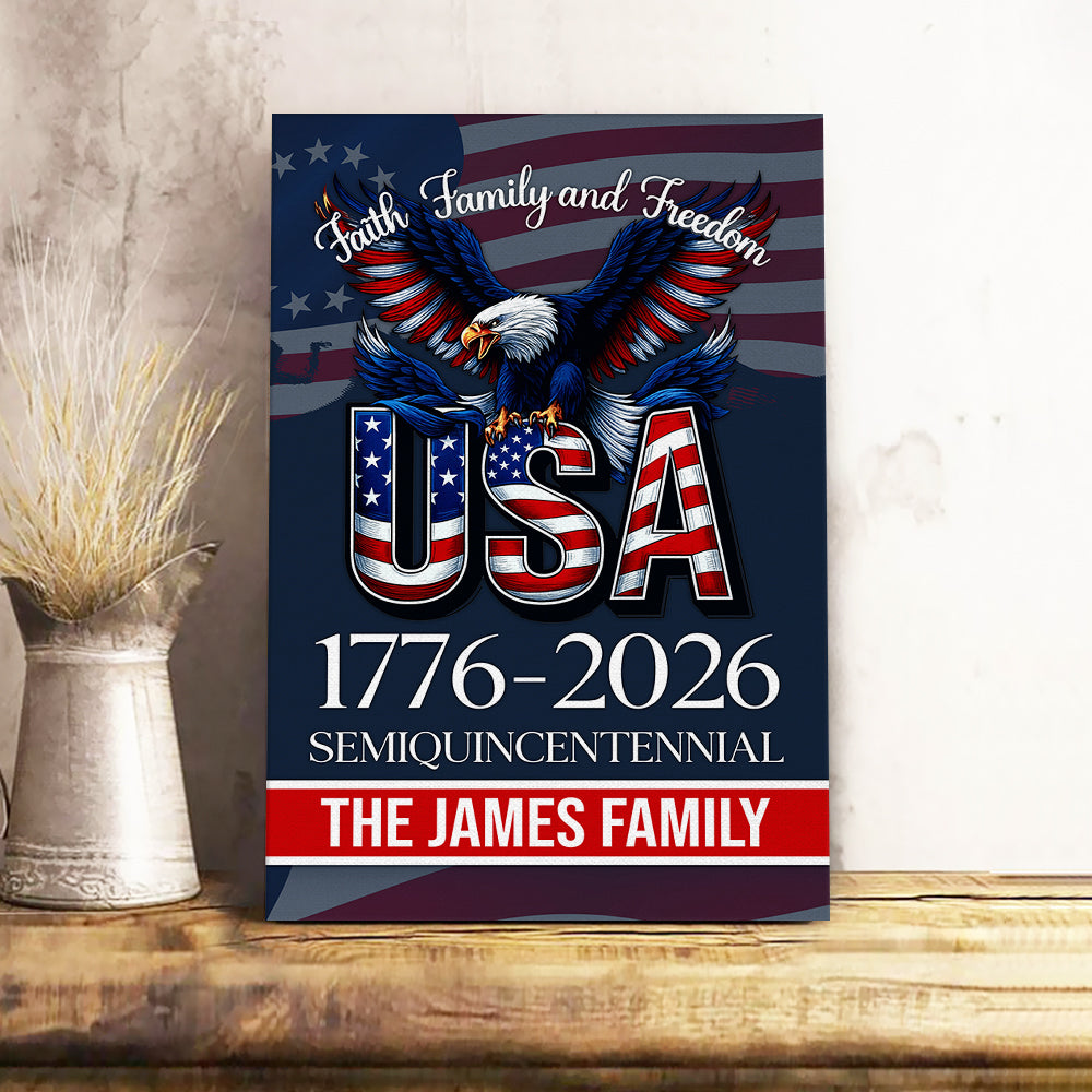 Personalized Faith, Family & Freedom America 250 Years Patriotic Canvas Poster HO82 901444