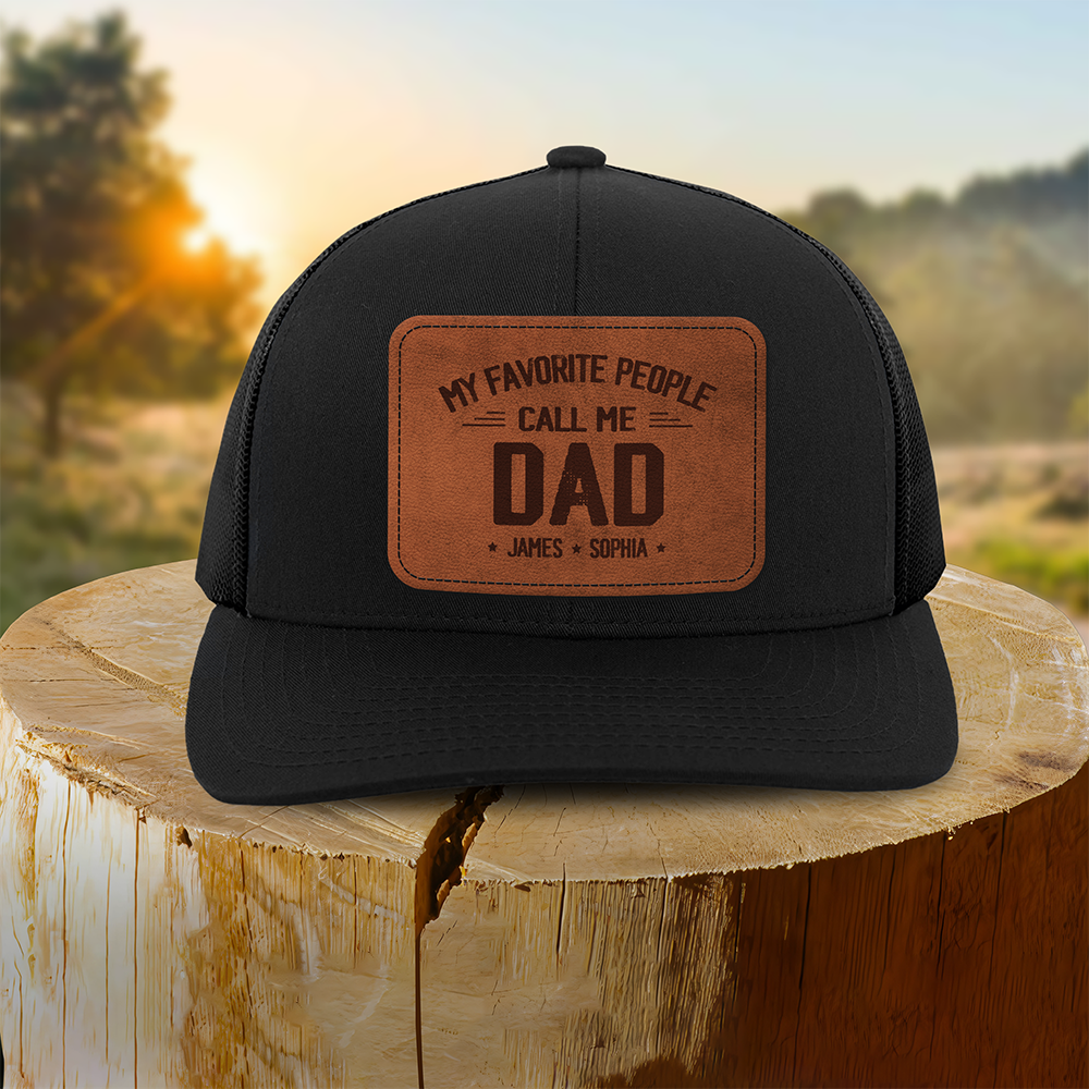 Custom Name My Favorite People Call Me Daddy Leather Patch Hat HO82 902302