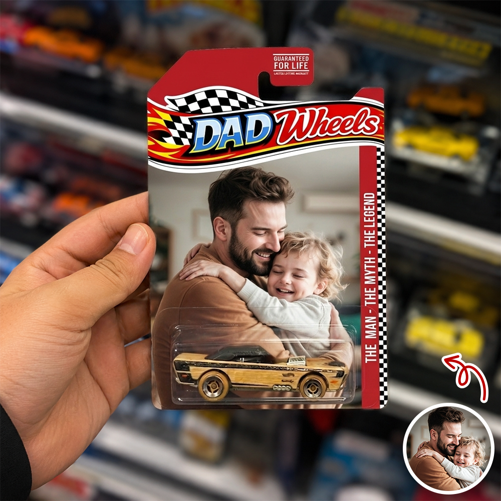 Custom Photo Dad Wheels Father's Day Toy Car Gift CH07 911672