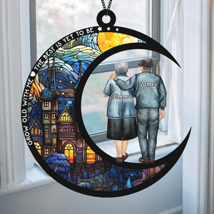 I Want To Grow Old With You – Personalized Suncatcher CH07 896490