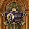Personalized Check Ya Energy Before You Come In This Witch Halloween Welcome Door Sign CH07 180170