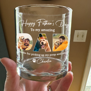 Custom Photo Happy Father's Day To My Amazing Dad Whiskey Glass Dog Lovers Gift CH07 895902