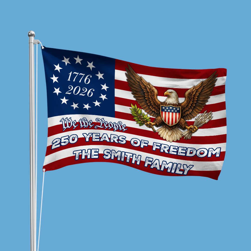 Custom Family Name We The People 250 Years Of Freedom House Flag TH10 169035