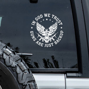In God We Trust Eagle - Guns Are Just Backup Car Window Decal Sticker LM32 895463
