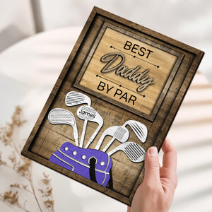 Dad Or Grandpa Golf Best Dad By Par Family 2-Layered Wooden Plaque With Stand Personalized Gift For Father's Day, Dad HO82 894044