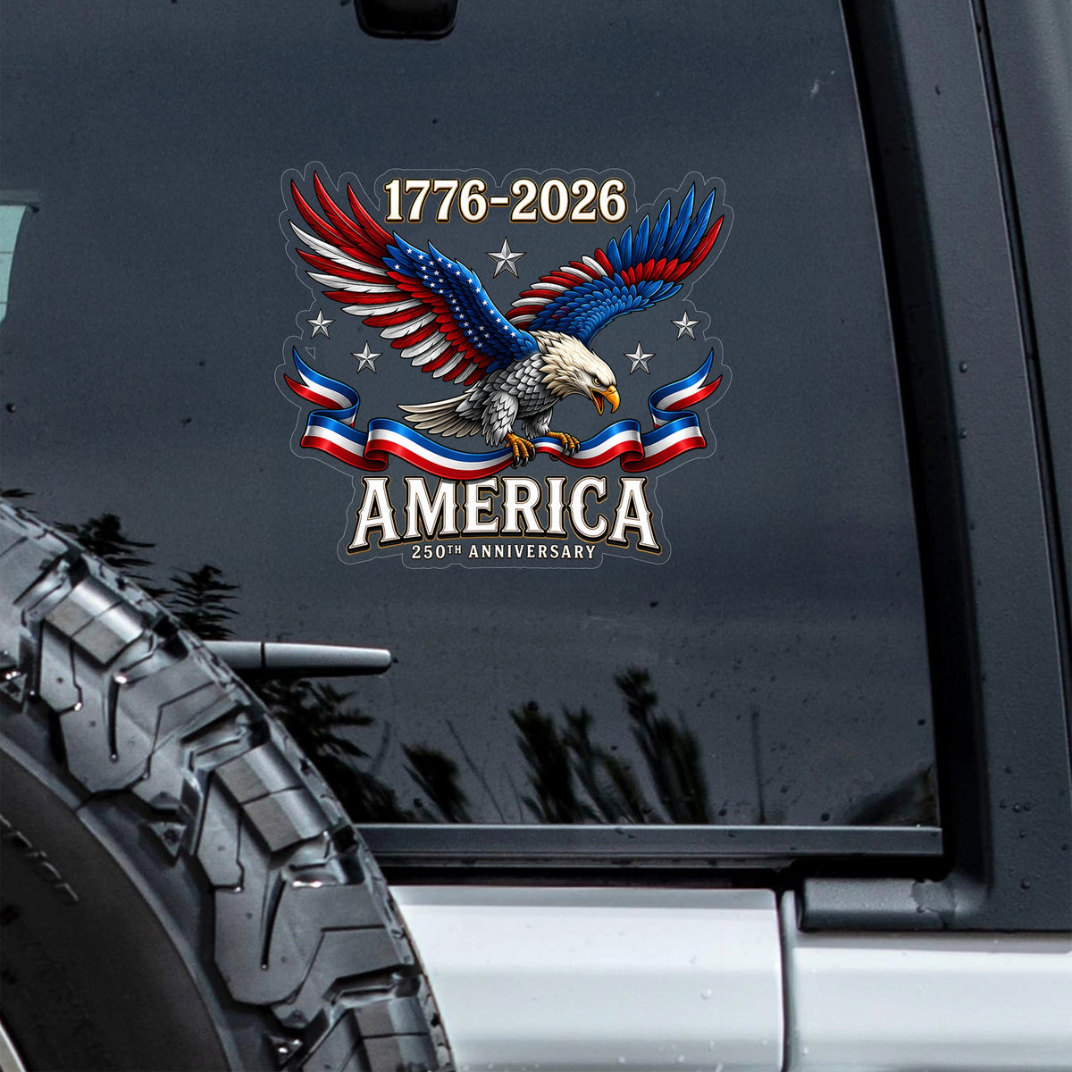 250th Anniversary American 1776-2026 Eagle Car Window Decal Sticker HO82 902780
