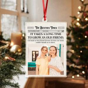 Custom Photo The BFF Times Acrylic Ornament Christmas Gift For Besties HO82 894730