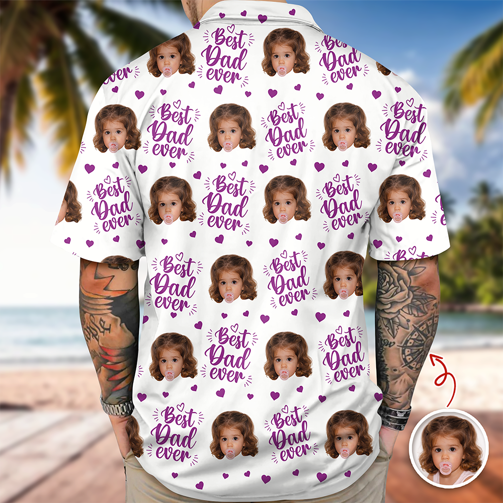 Custom Photo Best Dad Ever Hawaii Shirt - Personalized Father’s Day Gift HA75 921318