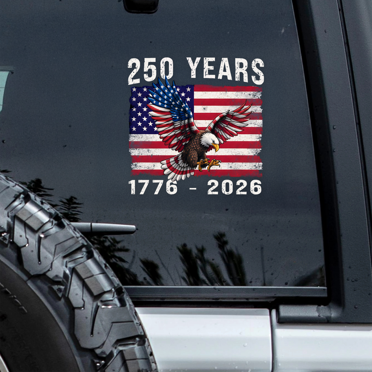 1776 - 2026 America 250 Anniversary Car Window Decal Sticker CH07 910112