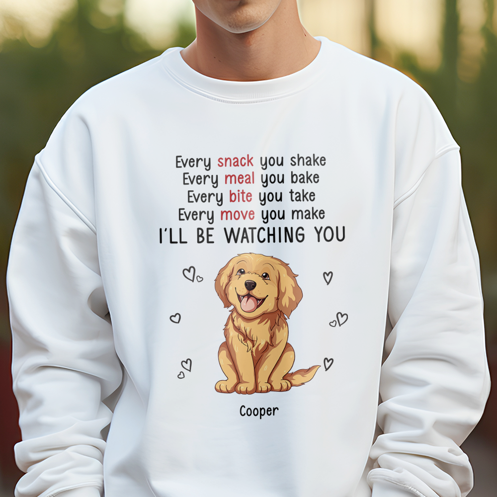 We Will Be Watching You  Personalized Shirt For Dog Lover TH10 892477