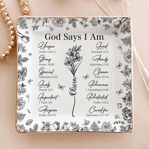 God Says You Are Christian Gift Toile De Jouy Birth Flower - Personalized Jewelry Dish TH10 894793
