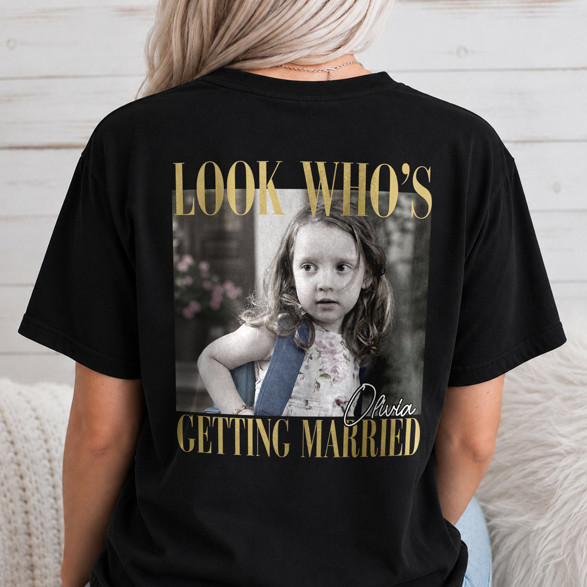 Custom Photo Look Who's Getting Married Backside Dark Shirt - Personalized Bachelorette Gift CH07 180248